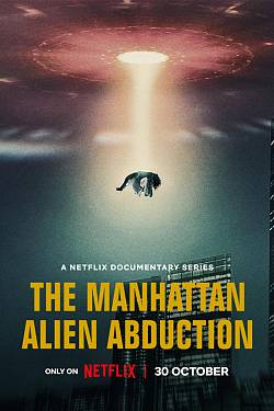 The Manhattan Alien Abduction