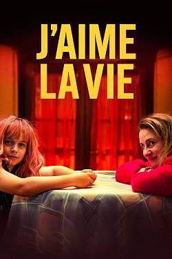 J'aime la vie