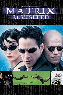 The Matrix Revisited