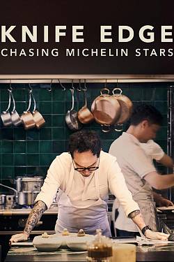 Knife Edge: Chasing Michelin Stars