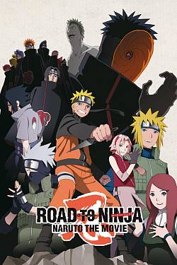 Naruto Shippuden: The Movie - Road To Ninja