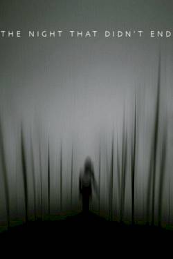 The Night That Didn't End