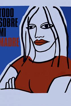 Todo Sobre Mi Madre