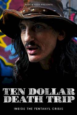 Ten Dollar Death Trip