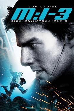 Mission: Impossible 3
