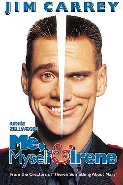 Me, Myself & Irene