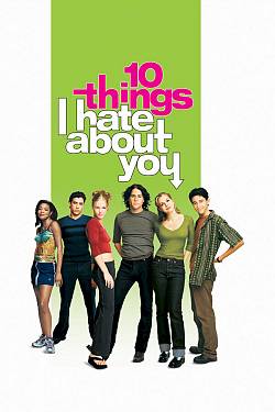 10 Things I Hate About You