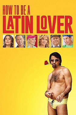 How to Be a Latin Lover
