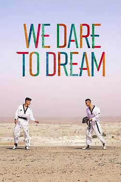 We Dare To Dream