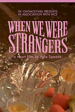 When We Were Strangers