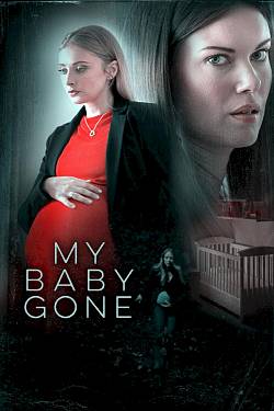 My Baby Gone