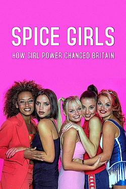 Girl Powered: The Spice Girls