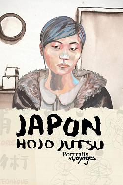 Portraits de voyages Japon: Hôjô Jutsu