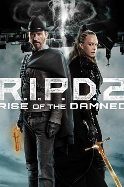 R.I.P.D. 2: Rise of the Damned