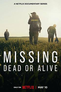 Missing: Dead or Alive