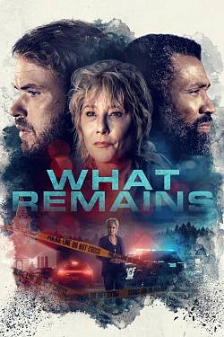 What Remains