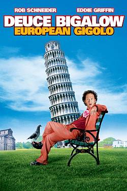 Deuce Bigalow: European Gigolo