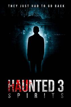Haunted 3: Spirits
