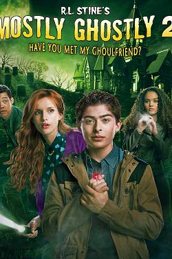 Mostly Ghostly: Have you met my Ghoulfriend?