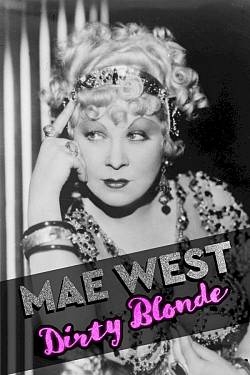 Mae West - Dirty Blonde