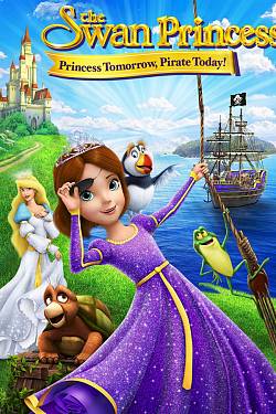 The Swan Princess: Princess Tomorrow, Pirate Today