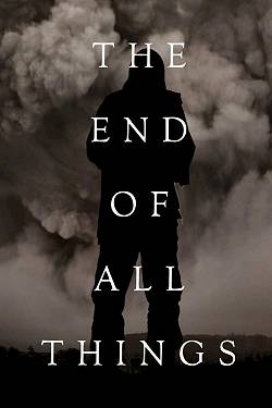 The End of All Things