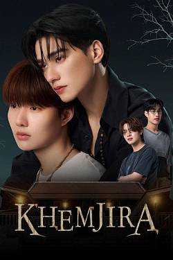 Khemjira the Series