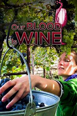 Our Blood is Wine