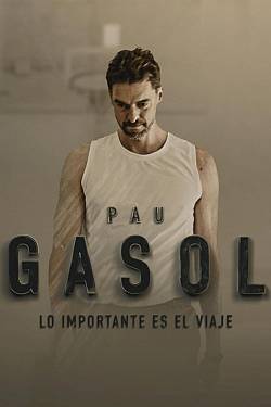 Pau Gasol: It's About the Journey