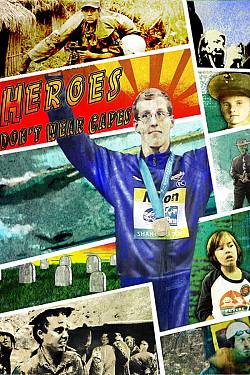 Heroes Don't Wear Capes