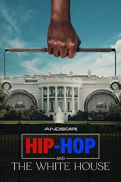 Hip-Hop and The White House