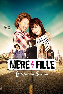 Mère & Fille: California Dream