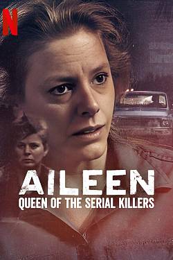 Aileen: Queen of the Serial Killers