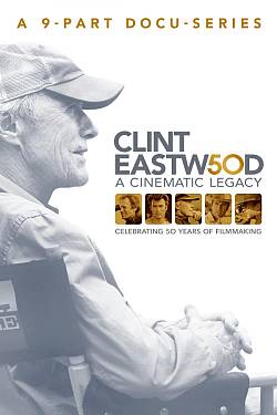 Clint Eastwood: A Cinematic Legacy