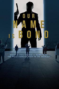 Our Name is Bond