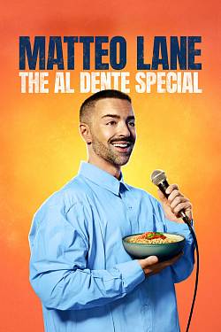 Matteo Lane: The Al Dente Special
