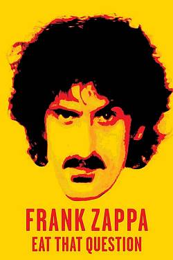 Eat That Question - Frank Zappa in His Own Words