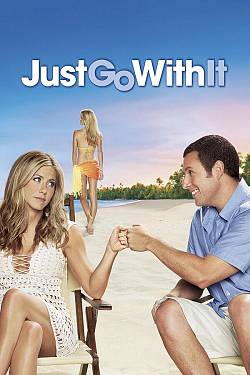 Just Go with It