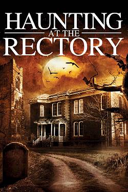 Haunting at the Rectory