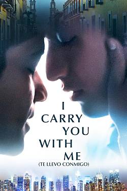 I Carry You with Me