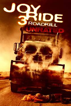 Joy Ride 3: Road Kill
