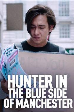 Hunter in the Blue Side of Manchester
