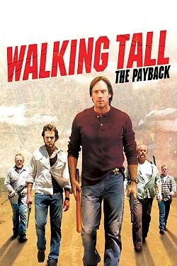 Walking Tall: the Payback