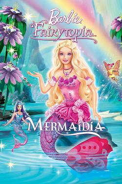 Barbie Fairytopia: Mermaidia