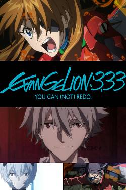 EVANGELION:3.33 YOU CAN (NOT) REDO.