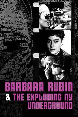 Barbara Rubin and the Exploding NY Underground