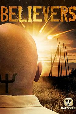 Raw Feed: Believers