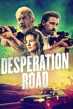 Desperation Road