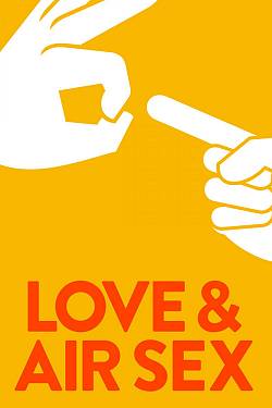 Love and Air Sex