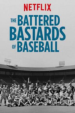 The Battered Bastards of Baseball